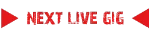 Next Live Gig Link